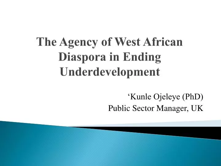 the agency of west african diaspora in ending underdevelopment