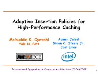 Adaptive Insertion Policies for High-Performance Caching