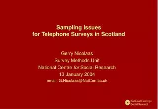 Sampling Issues for Telephone Surveys in Scotland