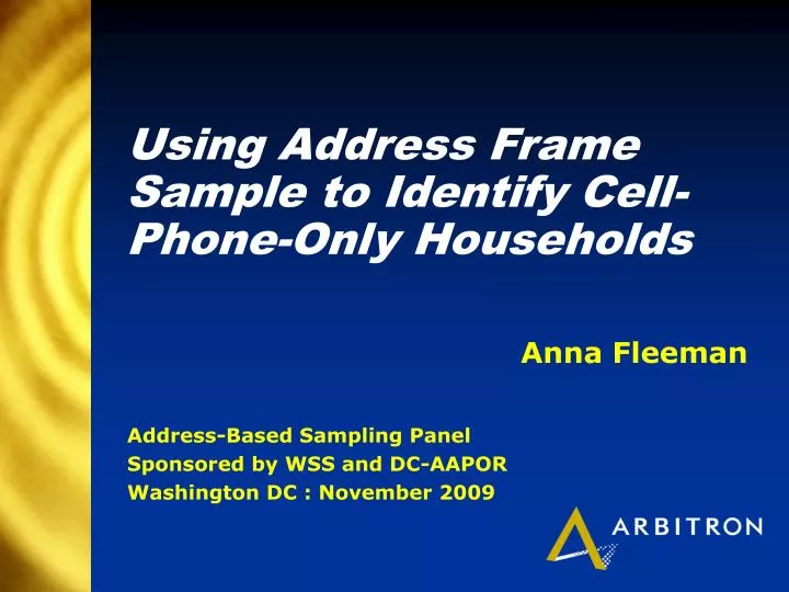using address frame sample to identify cell phone only households
