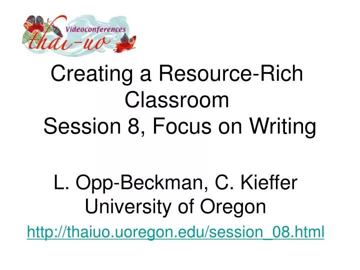 creating a resource rich classroom session 8 focus on writing