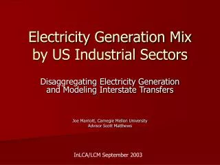 Electricity Generation Mix by US Industrial Sectors