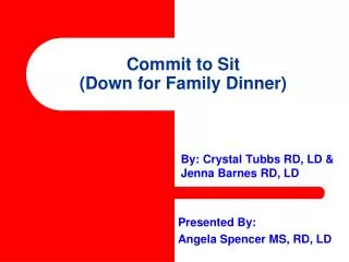 Commit to Sit (Down for Family Dinner)