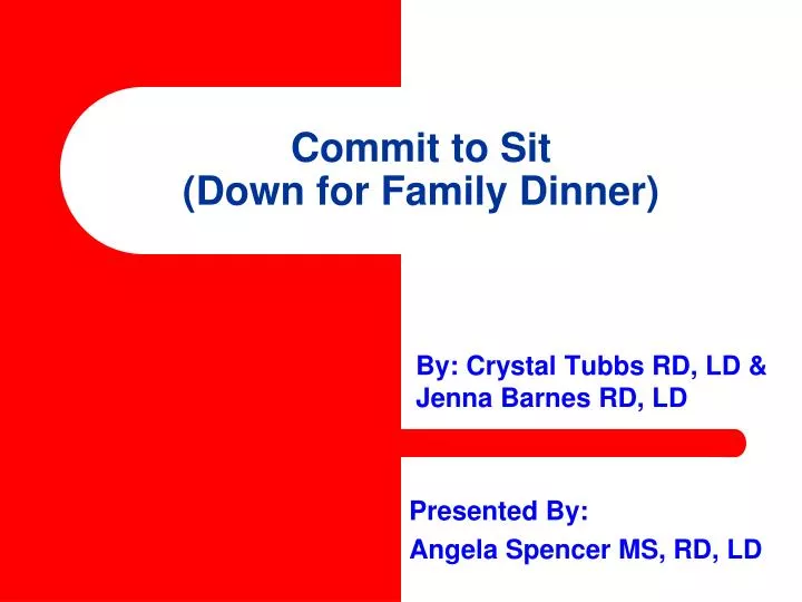 commit to sit down for family dinner
