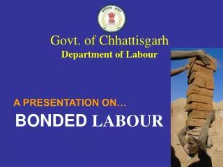 Govt. of Chhattisgarh Department of Labour