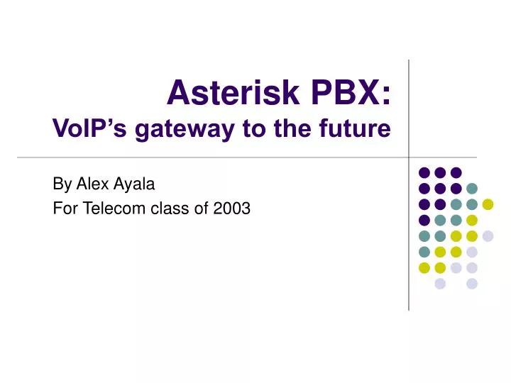 asterisk pbx voip s gateway to the future