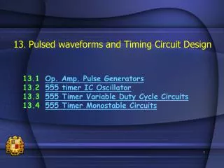 13 . Pulsed waveforms and Timing Circuit Design