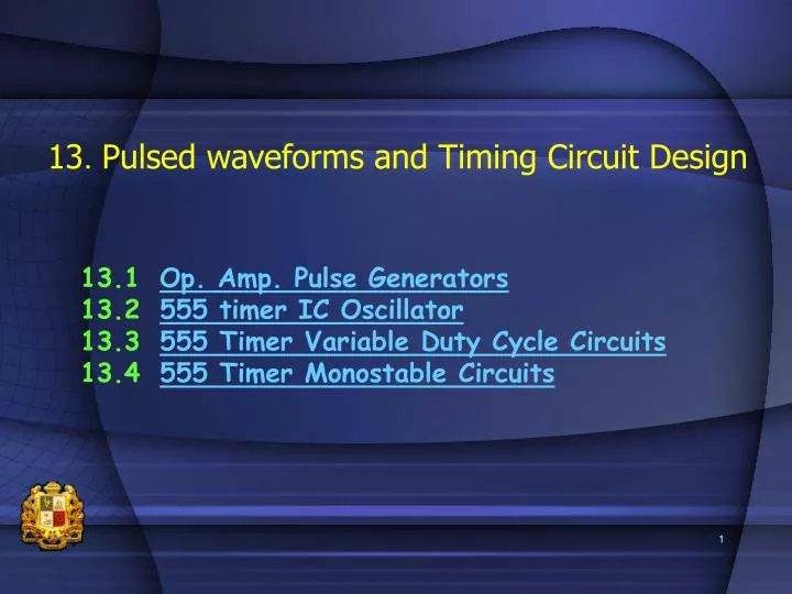 13 pulsed waveforms and timing circuit design