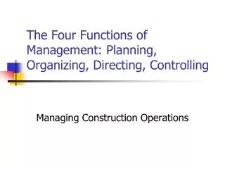The Four Functions of Management: Planning, Organizing, Directing, Controlling