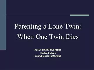 Parenting a Lone Twin: When One Twin Dies