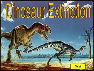 Dinosaur Extinction