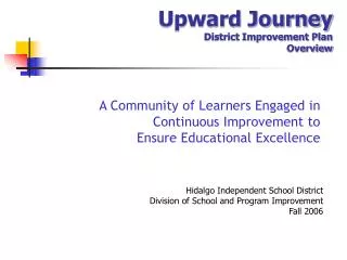 Upward Journey District Improvement Plan Overview