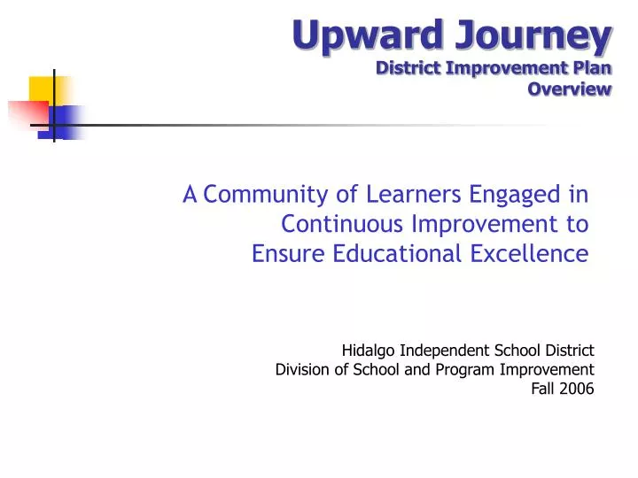 upward journey district improvement plan overview