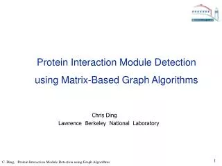 Protein Interaction Module Detection using Matrix-Based Graph Algorithms