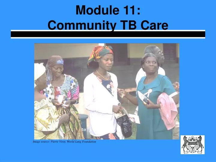 module 11 community tb care