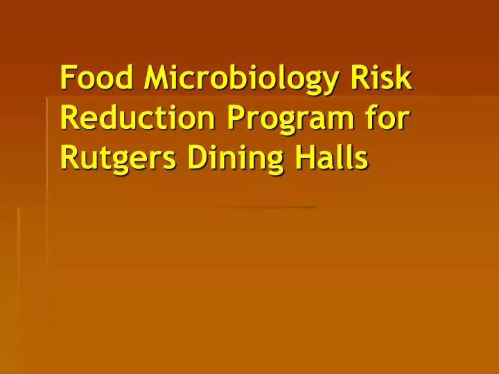 food microbiology risk reduction program for rutgers dining halls