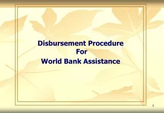 Disbursement Procedure For World Bank Assistance