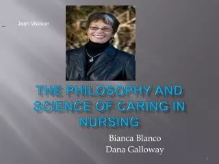 The Philosophy and science of caring in nursing