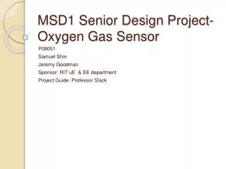 MSD1 Senior Design Project- Oxygen Gas Sensor