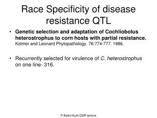 Race Specificity of disease resistance QTL