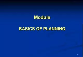 Module BASICS OF PLANNING