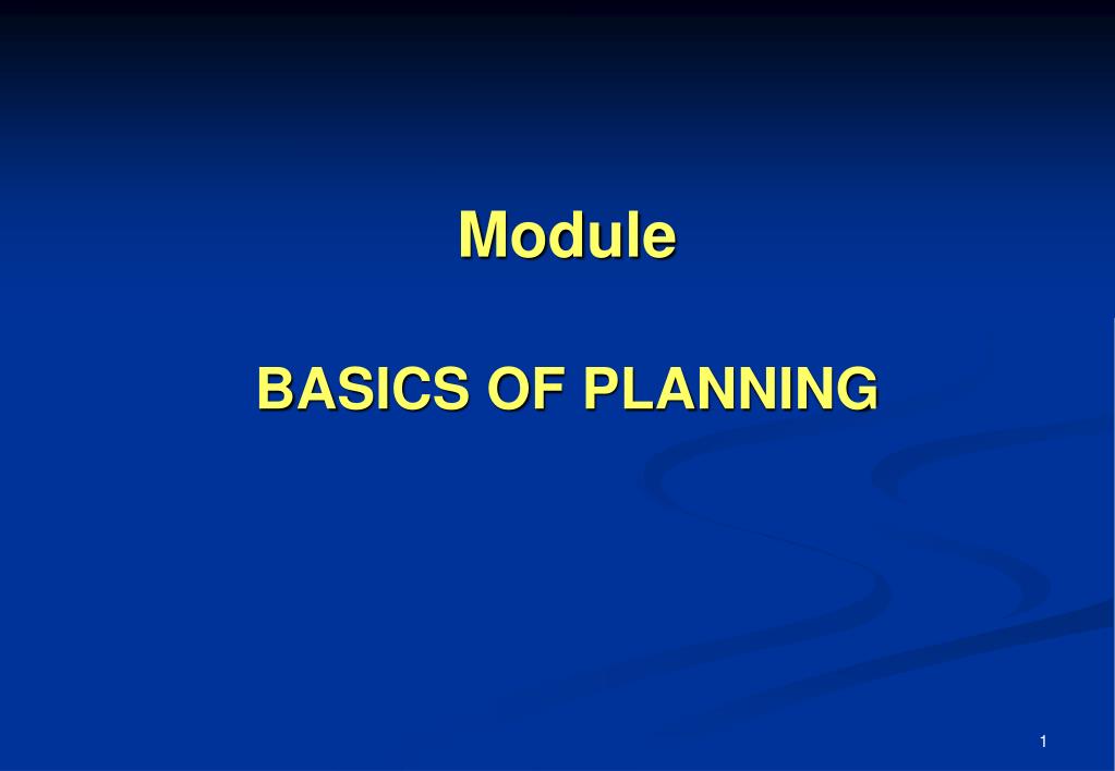 Plan Module Sample Image PPT - Effective Project Planning: Principles, Tools, and Evaluation ...