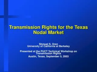 Transmission Rights for the Texas Nodal Market