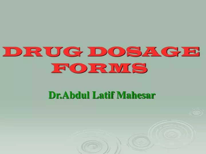 drug dosage forms
