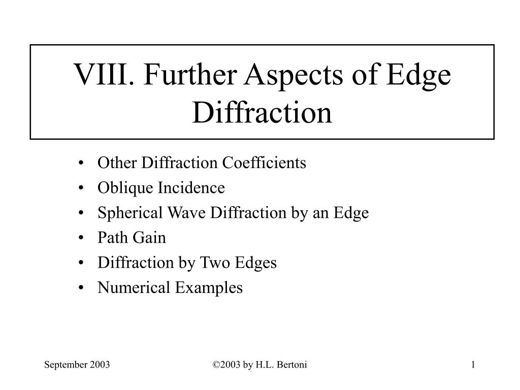 PPT - VIII. Further Aspects of Edge Diffraction PowerPoint Presentation ...