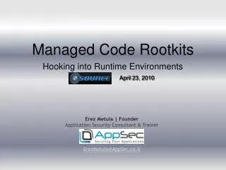 Managed Code Rootkits Hooking into Runtime Environments