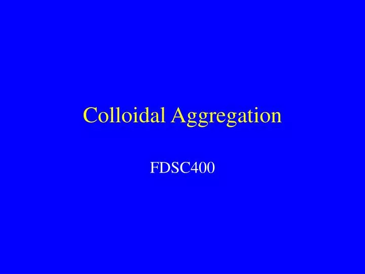 colloidal aggregation