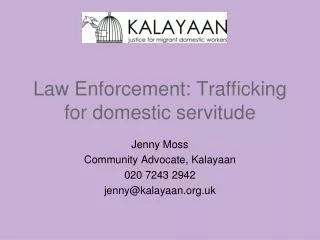 Law Enforcement: Trafficking for domestic servitude