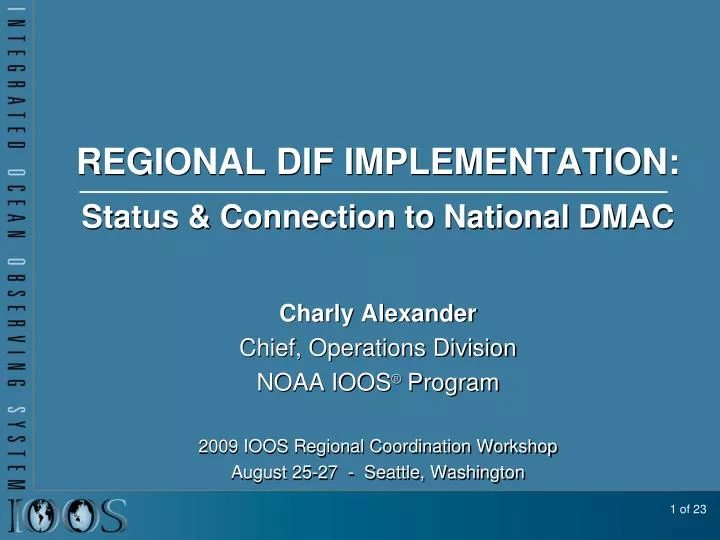 regional dif implementation status connection to national dmac