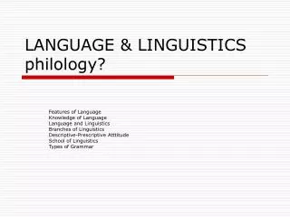 LANGUAGE &amp; LINGUISTICS philology?