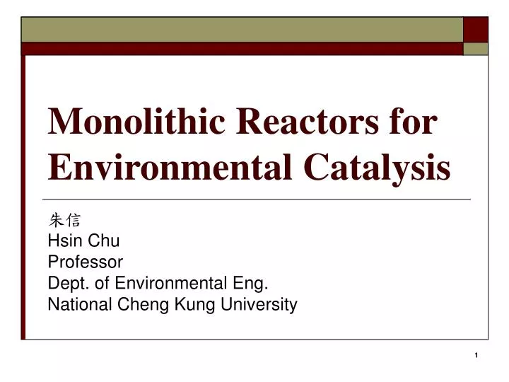 monolithic reactors for environmental catalysis