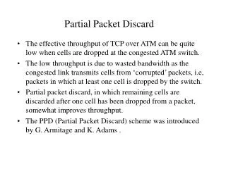 Partial Packet Discard