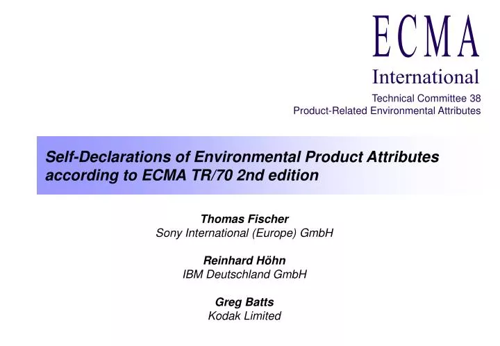 self declarations of environmental product attributes according to ecma tr 70 2nd edition