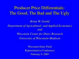 Producer Price Differentials: The Good, The Bad and The Ugly