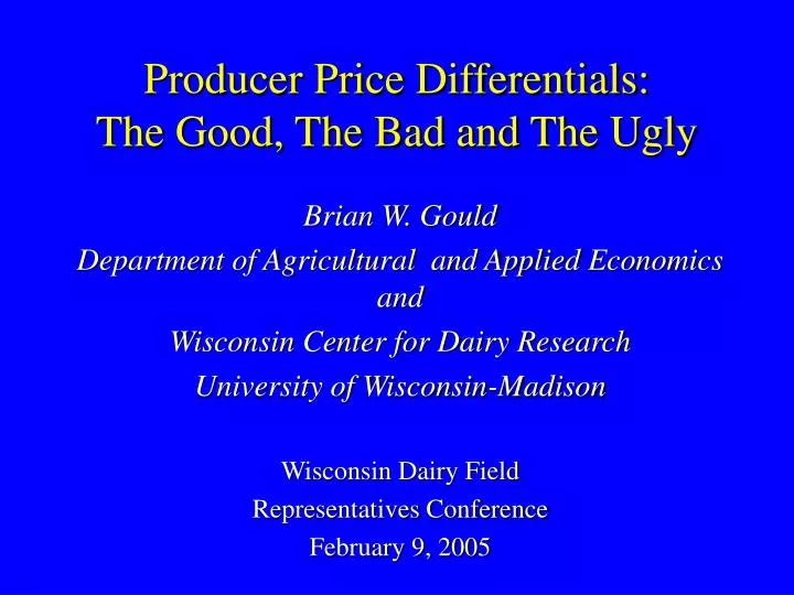producer price differentials the good the bad and the ugly