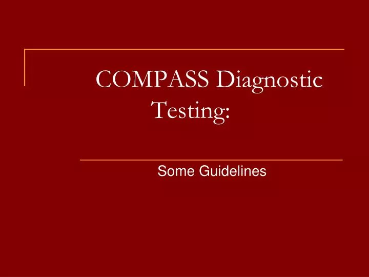 compass diagnostic testing