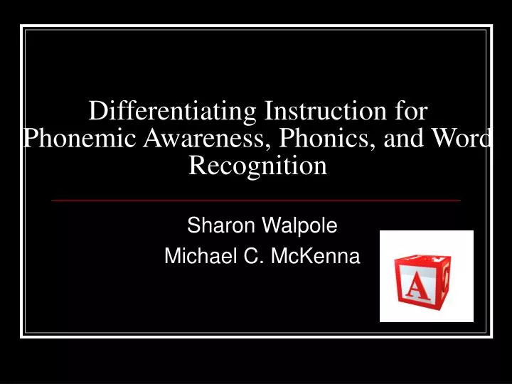 differentiating instruction for phonemic awareness phonics and word recognition