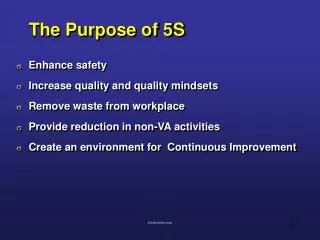 The Purpose of 5S