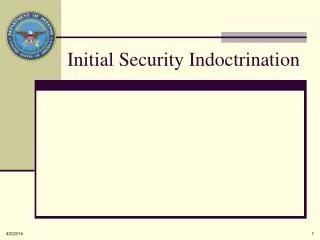 Initial Security Indoctrination