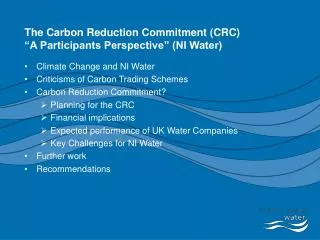 The Carbon Reduction Commitment (CRC) “A Participants Perspective” (NI Water)