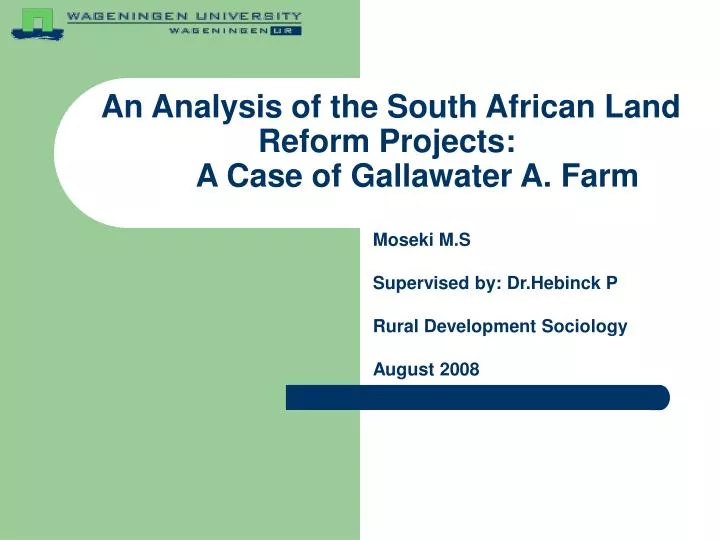 an analysis of the south african land reform projects a case of gallawater a farm