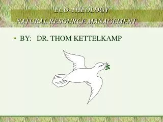 ECO-THEOLOGY NATURAL RESOURCE MANAGEMENT