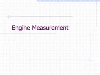 Engine Measurement