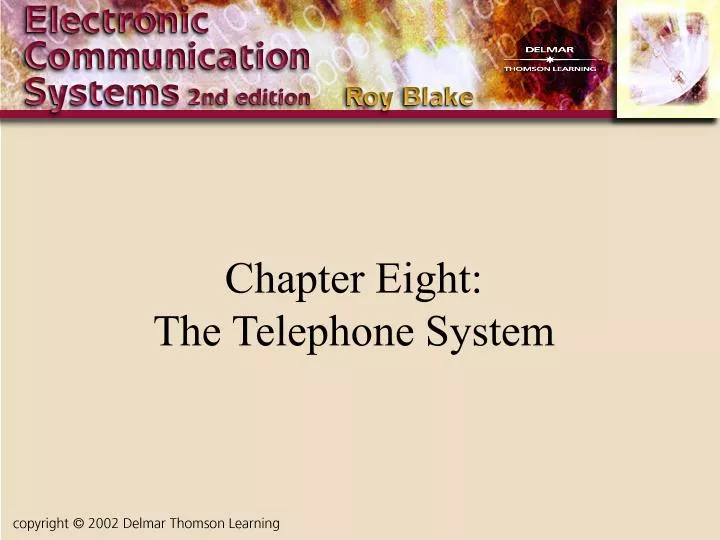 chapter eight the telephone system