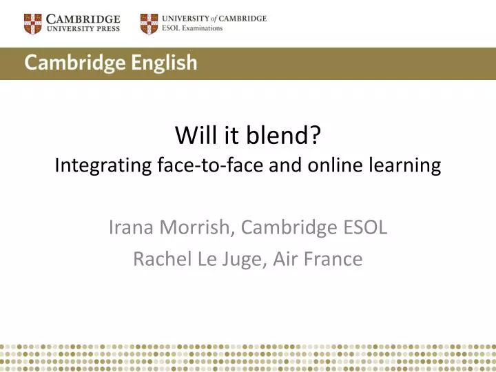 will it blend integrating face to face and online learning