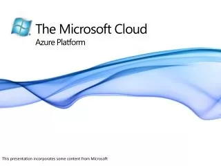 The Microsoft Cloud Azure Platform